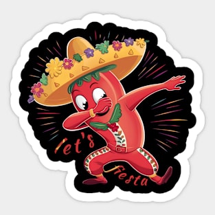 Let's fiesta Cinco de mayo. Chili pepper funny Sticker